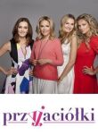 Подруги смотреть онлайн бесплатно