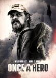 Герой однажды смотреть онлайн бесплатно