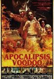 Вуду Апокалипсис смотреть онлайн бесплатно