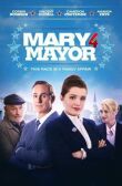 Мэри за мэра смотреть онлайн бесплатно