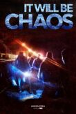Да наступит хаос смотреть онлайн бесплатно