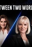 Меж двух миров смотреть онлайн бесплатно