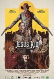 Jesus Kid смотреть онлайн бесплатно