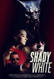 Шейди Уайт смотреть онлайн бесплатно