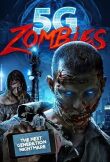 5G Зомби смотреть онлайн бесплатно