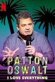 Пэттон Освальт: Я люблю все смотреть онлайн бесплатно
