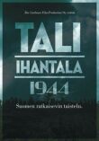 Тали — Ихантала 1944 смотреть онлайн бесплатно
