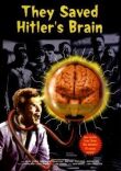 Они сохранили мозг Гитлера смотреть онлайн бесплатно