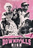 Даунфоллс Хай смотреть онлайн бесплатно
