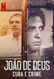 Жуан Тейшейра де Фариа: преступления целителя смотреть онлайн бесплатно