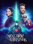 Следующая остановка — Рождество смотреть онлайн бесплатно
