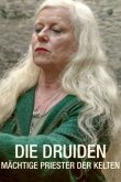 Друиды. Тайна кельтских жрецов смотреть онлайн бесплатно