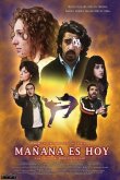 Mañana Es Hoy смотреть онлайн бесплатно