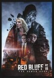Ред-Блафф 2: Всё ради людей смотреть онлайн бесплатно