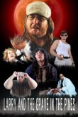 Ларри и могила в сосновом лесу смотреть онлайн бесплатно