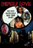 Смертельная любовь смотреть онлайн бесплатно