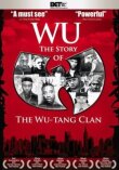 Ву: История Wu-Tang Clan смотреть онлайн бесплатно