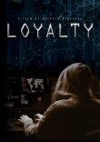 Loyalty смотреть онлайн бесплатно