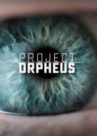 Постер к кинофильму Проект «Орфей» смотреть онлайн бесплатно