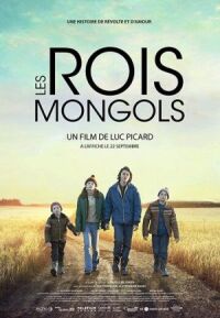 Постер к кинофильму Les rois mongols смотреть онлайн бесплатно