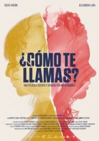 Постер к кинофильму ¿Cómo te llamas? смотреть онлайн бесплатно