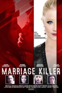 Постер к кинофильму Marriage Killer смотреть онлайн бесплатно