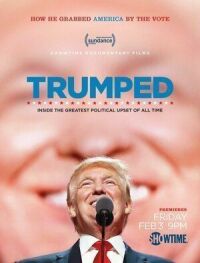 Постер к кинофильму Трампированные смотреть онлайн бесплатно