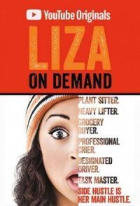 Постер к кинофильму Liza on Demand смотреть онлайн бесплатно