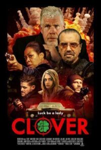 Постер к кинофильму Клевер смотреть онлайн бесплатно