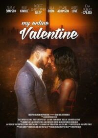 Постер к кинофильму My Online Valentine смотреть онлайн бесплатно