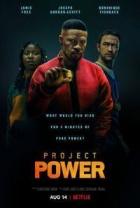 Постер к кинофильму Проект Power смотреть онлайн бесплатно