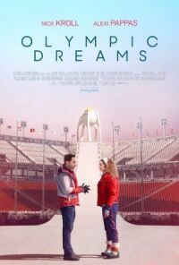 Постер к кинофильму Олимпийские мечты смотреть онлайн бесплатно