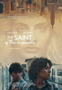 Постер к кинофильму Святая невозможного смотреть онлайн бесплатно