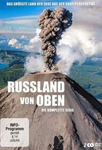 Постер к кинофильму Россия: Вид сверху смотреть онлайн бесплатно