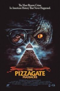 Постер к кинофильму Пиццагейтская резня смотреть онлайн бесплатно