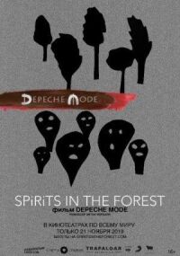 Постер к кинофильму Depeche Mode: Spirits in the Forest смотреть онлайн бесплатно