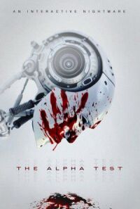 Постер к кинофильму Альфа-тест смотреть онлайн бесплатно