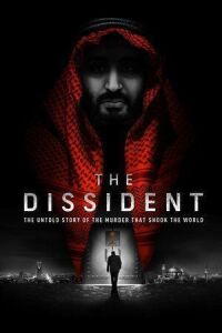 Постер к кинофильму Диссидент смотреть онлайн бесплатно