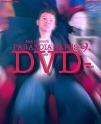 Постер к кинофильму Параноидальные плёнки 9: DVD смотреть онлайн бесплатно