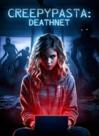 Постер к кинофильму Крипипаста: Сеть смерти смотреть онлайн бесплатно