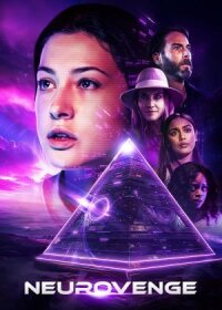 Постер к кинофильму Нейроместь смотреть онлайн бесплатно