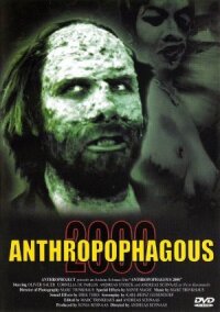 Постер к кинофильму Антропофагус 2000 смотреть онлайн бесплатно