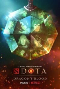 Постер к кинофильму DOTA: Кровь дракона смотреть онлайн бесплатно