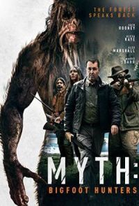 Постер к кинофильму Миф: охотники на бигфута  смотреть онлайн бесплатно