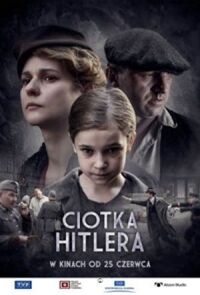 Постер к кинофильму Тётка Гитлера смотреть онлайн бесплатно