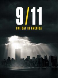 Постер к кинофильму 9/11: Один день из жизни Америки смотреть онлайн бесплатно