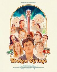 Постер к кинофильму Broken Strings смотреть онлайн бесплатно