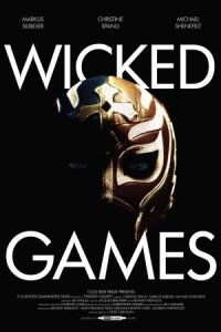 Постер к кинофильму Wicked Games смотреть онлайн бесплатно