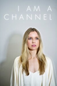 Постер к кинофильму Я - канал смотреть онлайн бесплатно