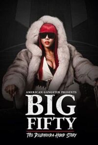 Постер к кинофильму Биг Фифти: история Дэлронды Худ смотреть онлайн бесплатно